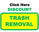 Get Our Current Trash Removal Services